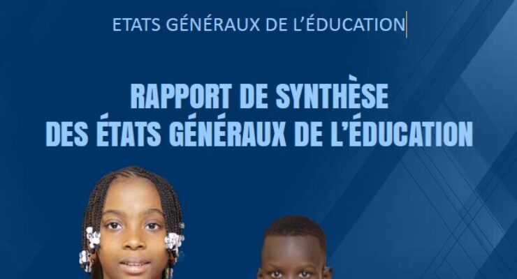 RAPPORT GENERAL DES ETATS GENERAUX DE L’EDUCATION